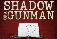 Shadow Of A Gunman A Tragicomedy Of Irish Independence Opens March